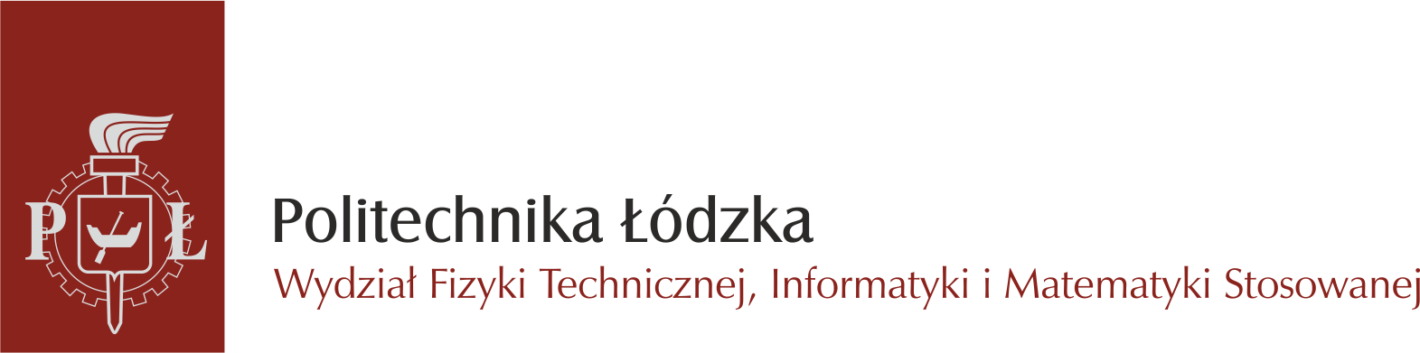 Wydział Fizyki Technicznej, Informatyki i Matematyki Stosowanej Politechniki Łódzkiej