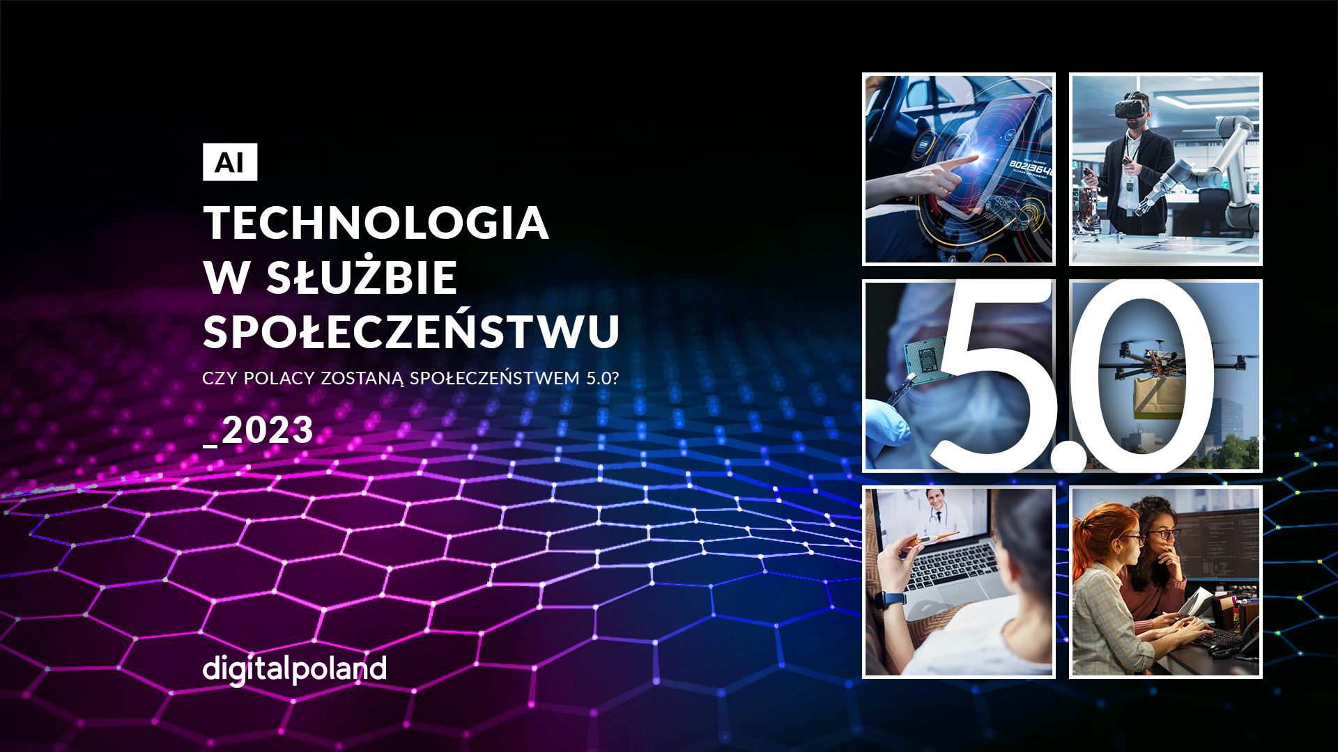 Poznaj wyniki 5. edycji raportu Technologia w służbie społeczeństwu.